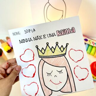 Atividade Mãe: Minha Rainha