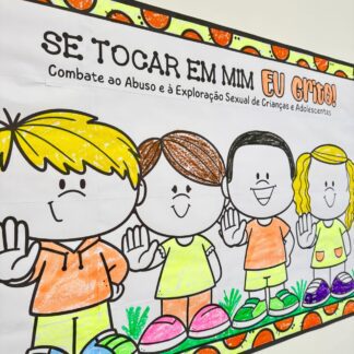 CARTAZ MAIO LARANJA "SE TOCAR EM MIM, EU "GRITO