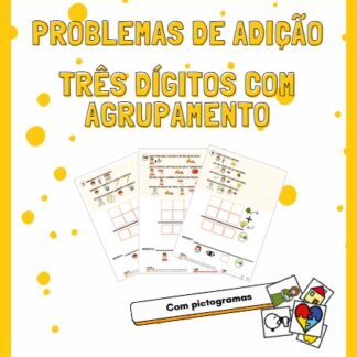 Problemas de Adição: Três Dígitos com Agrupamento