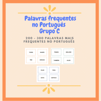 Palavras frequentes no Português - Grupo C (200 -300)