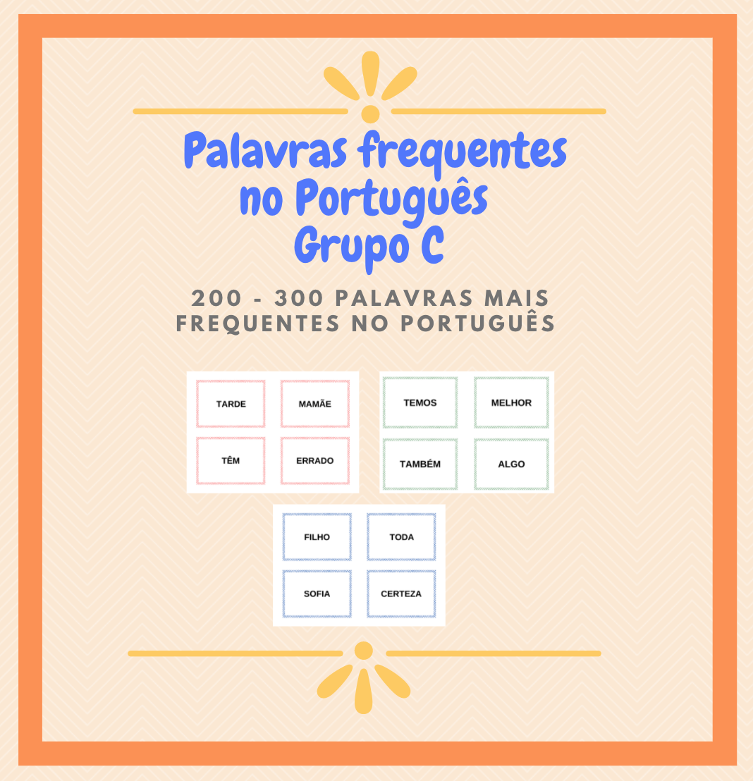Palavras frequentes no Português - Grupo C (200 -300)