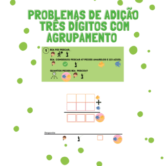 Problemas de Adição três dígitos com agrupamento
