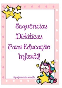 SEQUÊNCIAS DIDÁTICAS PARA A EDUCAÇÃO INFANTIL