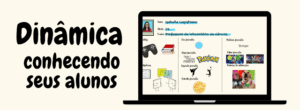 Dinâmica: conheça seu aluno