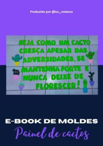 E-BOOK DE MOLDES PAINEL CACTOS