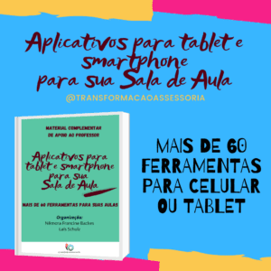 Caderno de Apps para Tablet e Celular – material de apoio ao professor