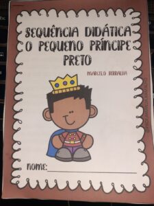 Sequência didática: O pequeno príncipe preto