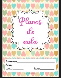 Caderno de planos de aula para a Educação Infantil