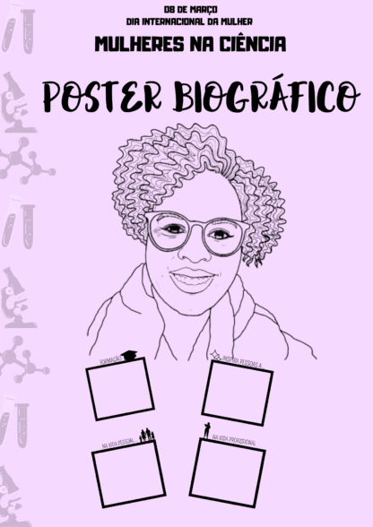 POSTER BIOGRÁFICO- DIA INTERNACIONAL DO DIA DA MULHER (MULHERES NA CIÊNCIA)