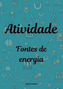 Atividade Fontes de energia