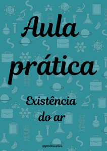 Aula prática existência do ar