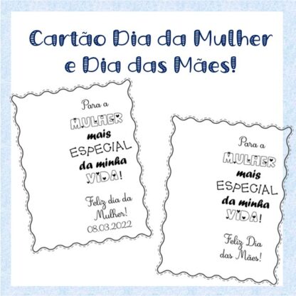 Cartão dia da Mulher e dia das Mães
