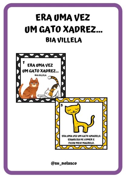 HISTÓRIA "Era uma vez, um Gato Xadrez"