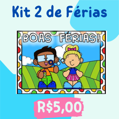 Kit 2 de Férias