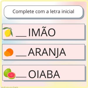 COMPLETE COM A LETRA INICIAL FRUTAS, VERDURAS E LEGUMES
