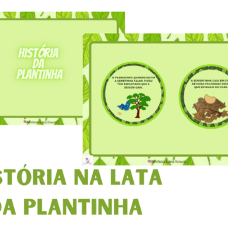 HISTÓRIA NA LATA A PLANTINHA