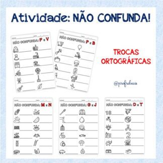 Atividade: Não Confunda - trocas ortográficas