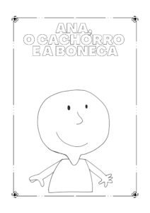 ATIVIDADE ANA, O CACHORRO E A BONECA