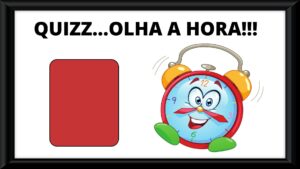 Quizz Olha a Hora!