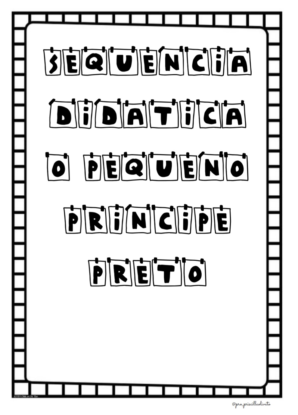 Sequência Didática O Pequeno Príncipe Preto