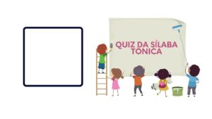 Quiz da sílaba tônica