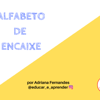 Kit Alfabeto - Encaixe das Letras