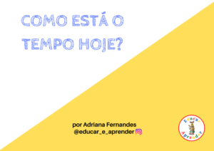 Como está o tempo hoje?