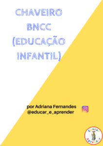 Chaveiro BNCC – Campos de Experiência (Educação Infantil)