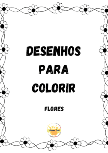 Apostila para Colorir – Flores