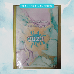 Planner financeiro: Organizando as contas