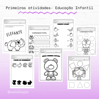 Primeiras atividades - Educação Infantil