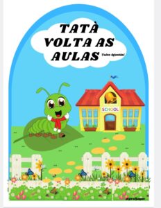 História na luva: Tatà volta às aulas