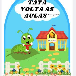 História na luva: Tatà volta às aulas