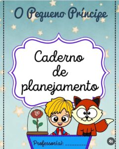 Caderno do professor – Pequeno Príncipe
