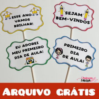 Plaquinhas para o primeiro dia de aula 😍