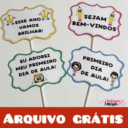 Plaquinhas para o primeiro dia de aula 😍