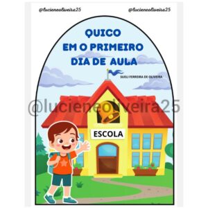 História: Quico em o primeiro dia de aula