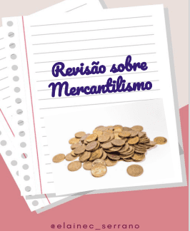 Revisão - Mercantilismo