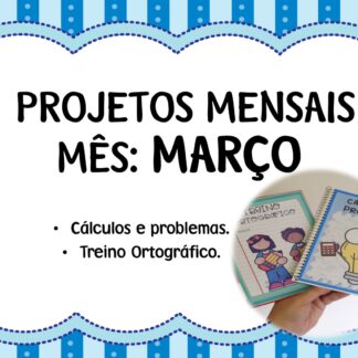 Março- Projetos Mensais