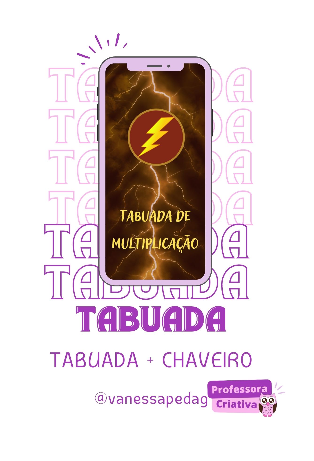 Tabuada e chaveiro do Raio!