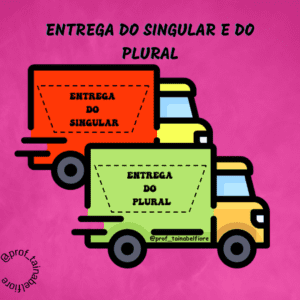 Entrega do singular e plural