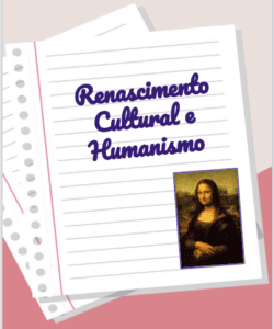 Resumo: o Renascimento cultural e o Humanismo
