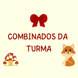Combinados da turma