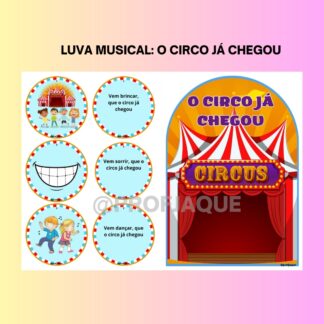 Luva musical: O circo já chegou.