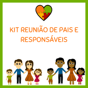 Kit reunião pais e responsáveis