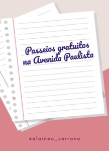 Passeios gratuitos na Avenida Paulista