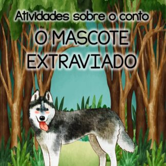 o mascote extraviado