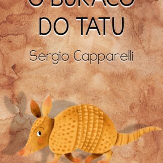 O BURACO DO TATU