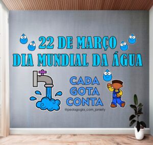 ARQUIVO – PAINEL DIA DA ÁGUA