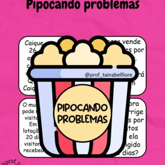 Pipocando problemas